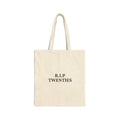 Tote Bag — "R.I.P. Twenties" Minimalist Canvas Tote